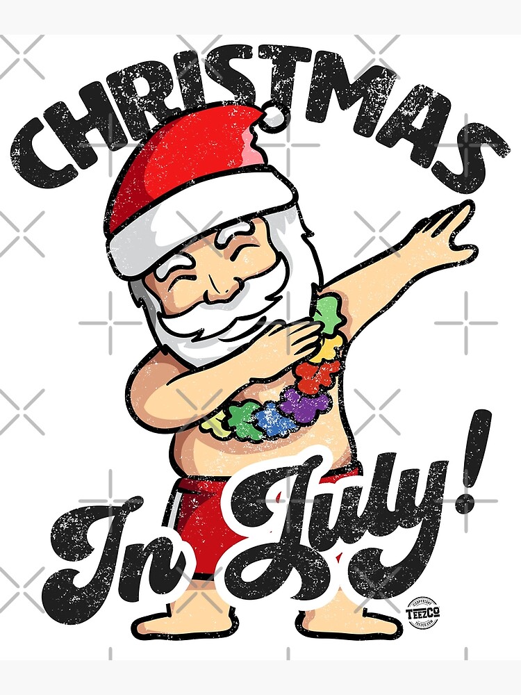 Christmas In July Funny 