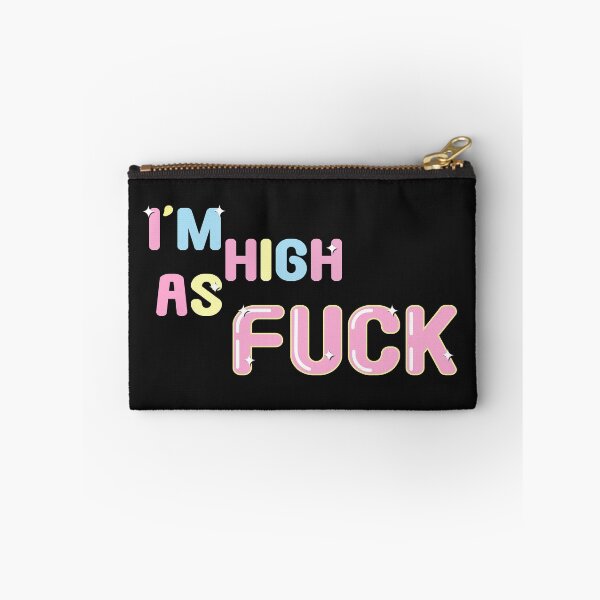 Item preview, I'm high as fuck  designed and sold by Migi-Desu.