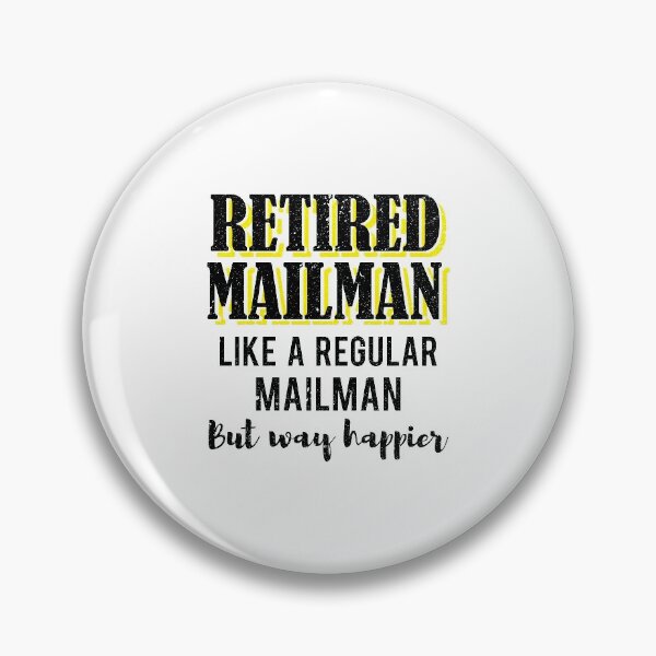 Item preview, Retired Mailman Way Happier Retirement Gift  designed and sold by haselshirt.