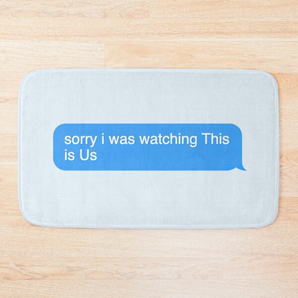 Item preview, Sorry I was watching This Is Us designed and sold by Wemakeshirts.
