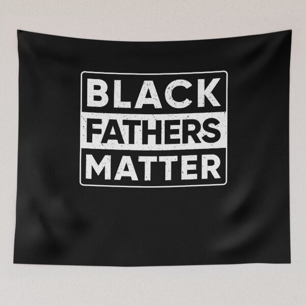 Item preview, Black Fathers Matter designed and sold by Macer.