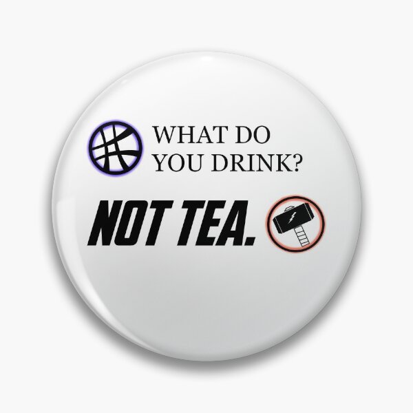 Item preview, Thor Mjolnir What Do You Drink? Not Tea Cool Avenger Fanart Quote designed and sold by Rocket Fox.