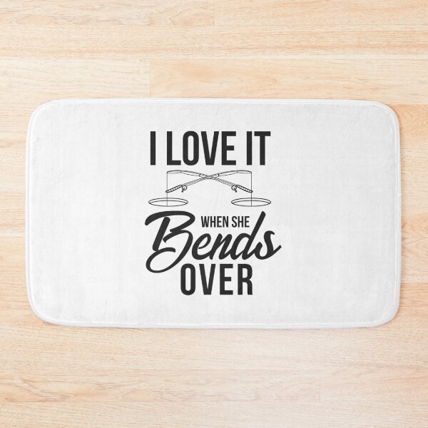 Item preview, I Love It When She Bends Over Fishing Rod Bait Gift designed and sold by haselshirt.