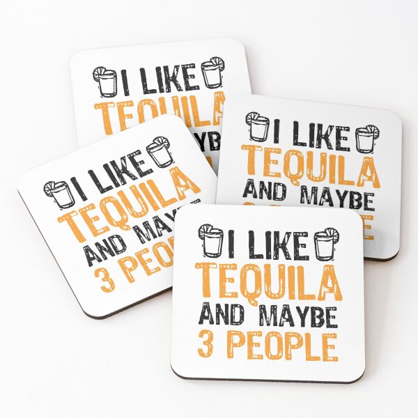 Item preview, I Like Tequila And Maybe 3 People Liqour Gift  designed and sold by haselshirt.