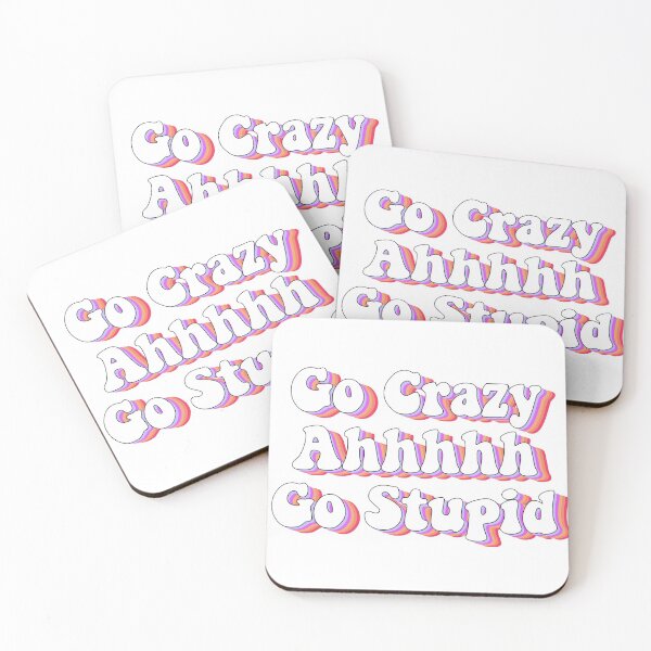 Item preview, go crazy ah go stupid designed and sold by AshleyAnnThomas.