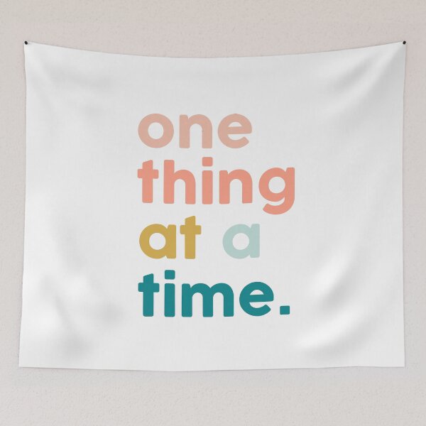 Item preview, One thing at a time designed and sold by Stephanie Vanden Hoek.