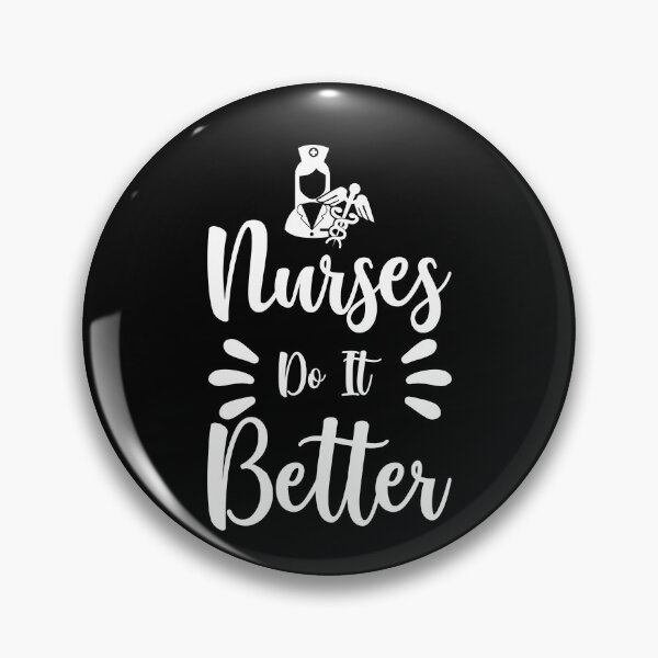 Item preview, Nurses Do It Better designed and sold by TooFlyDesign.