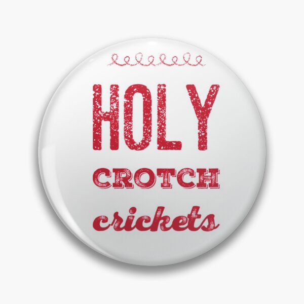 Item preview, Holy Crotch Crickets designed and sold by OfferHeat.