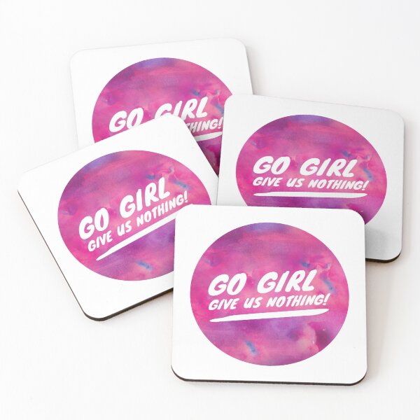 Item preview, Go Girl Give Us Nothing designed and sold by cityinbloom.