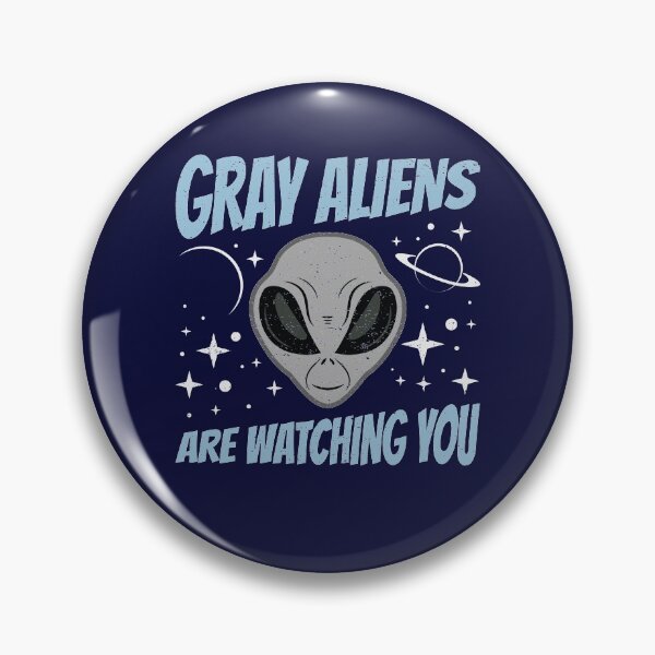 Item preview, Gray Aliens Are Watching You Extraterrestrial Design designed and sold by jaygo.