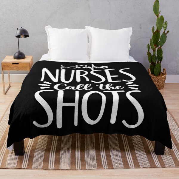 Item preview, Nurses Call The Shots designed and sold by TooFlyDesign.