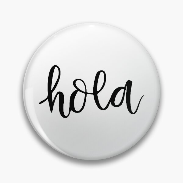 Item preview, Hola saying/quote - Hello in spanish designed and sold by Paula Barriga.