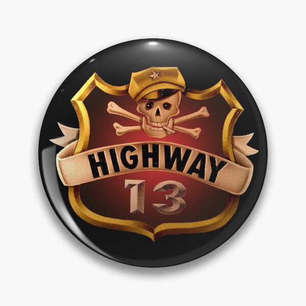 Item preview, Highway 13 (Badge) designed and sold by Dale  Sizer.