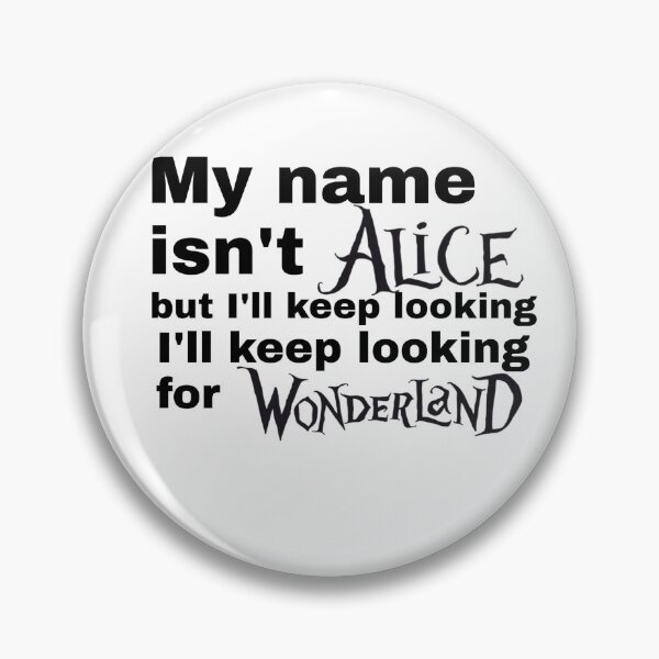 Item preview, My name isn't Alice lady gaga designed and sold by AlertStore.