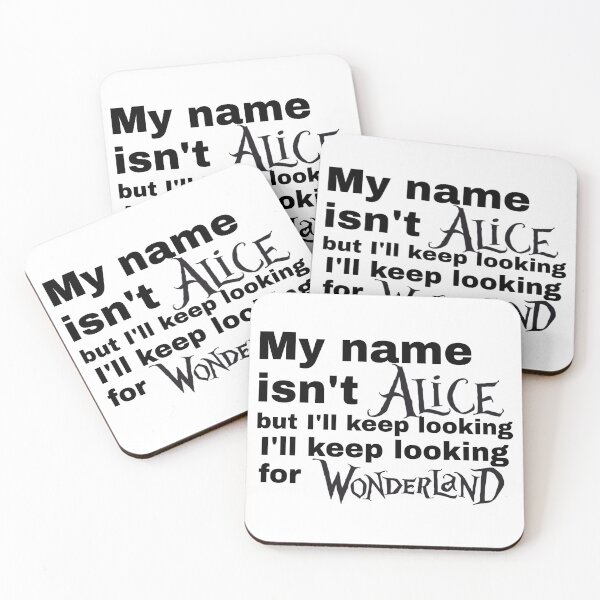 Item preview, My name isn't Alice lady gaga designed and sold by AlertStore.