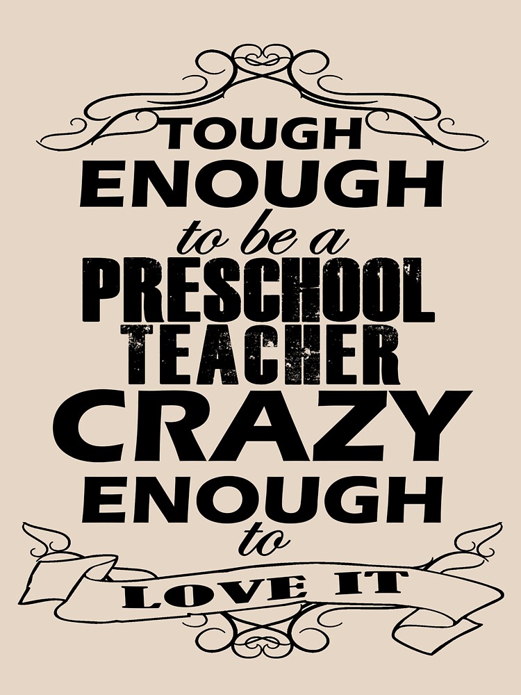 Tough Enough To Be A Teacher Tee Teacher Appreciation T Teacher T Crazy Preschool 1943
