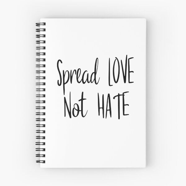 Item preview, Spread LOVE Not HATE designed and sold by clounewcomb.