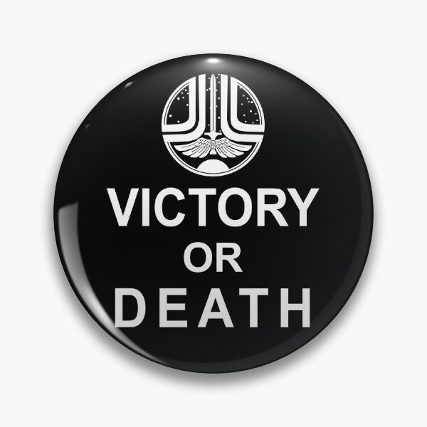 Item preview, Victory or Death Slogan designed and sold by baggss.