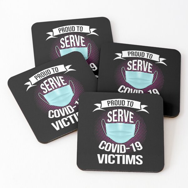 Item preview, PROUD TO SERVE COVID-19 VICTIMS designed and sold by GeeklyShirts.