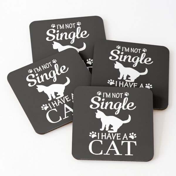 Item preview, I'm Not Single I have a Cat  ,pet , Cat   designed and sold by JobaBreezy.