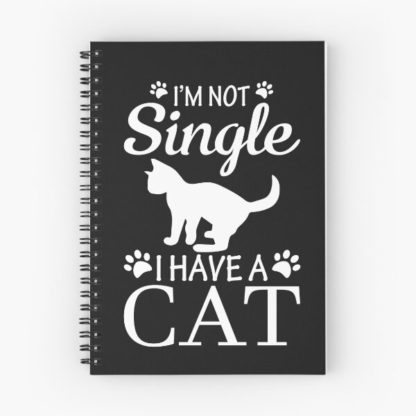 Item preview, I'm Not Single I have a Cat  ,pet , Cat   designed and sold by JobaBreezy.
