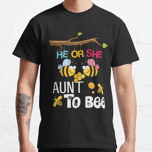 aunt to bee shirts