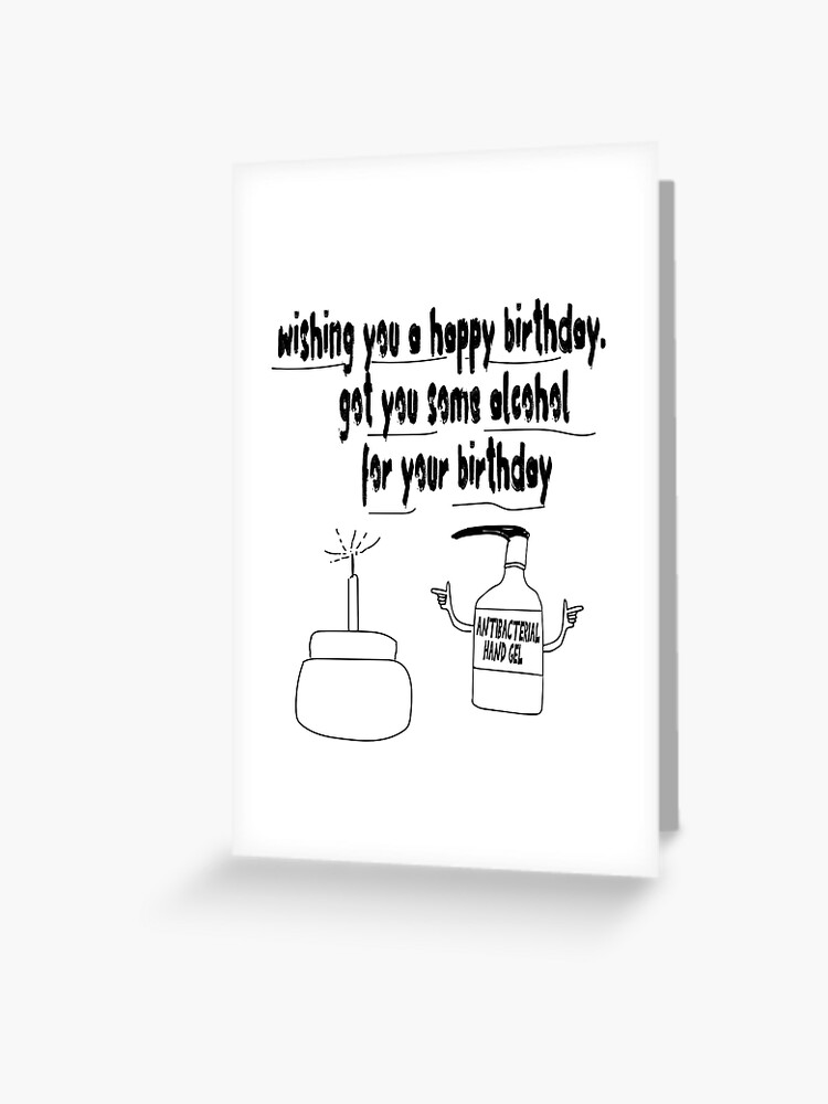 Carte De Vœux Gateau D Anniversaire Gel Antibacterien Pour Les Mains Anniversaire Corona Dans L Isolement Anniversaire Drole Distance Sociale Par Ousadesign Redbubble