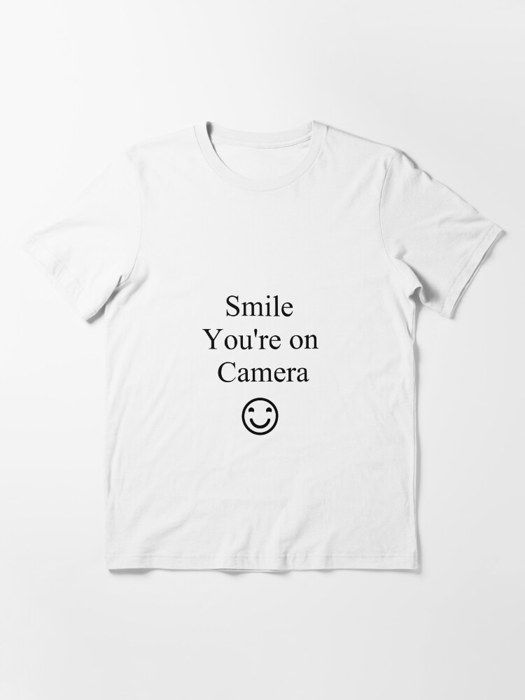 Alternate view of Smile You're on Camera Sign Essential T-Shirt