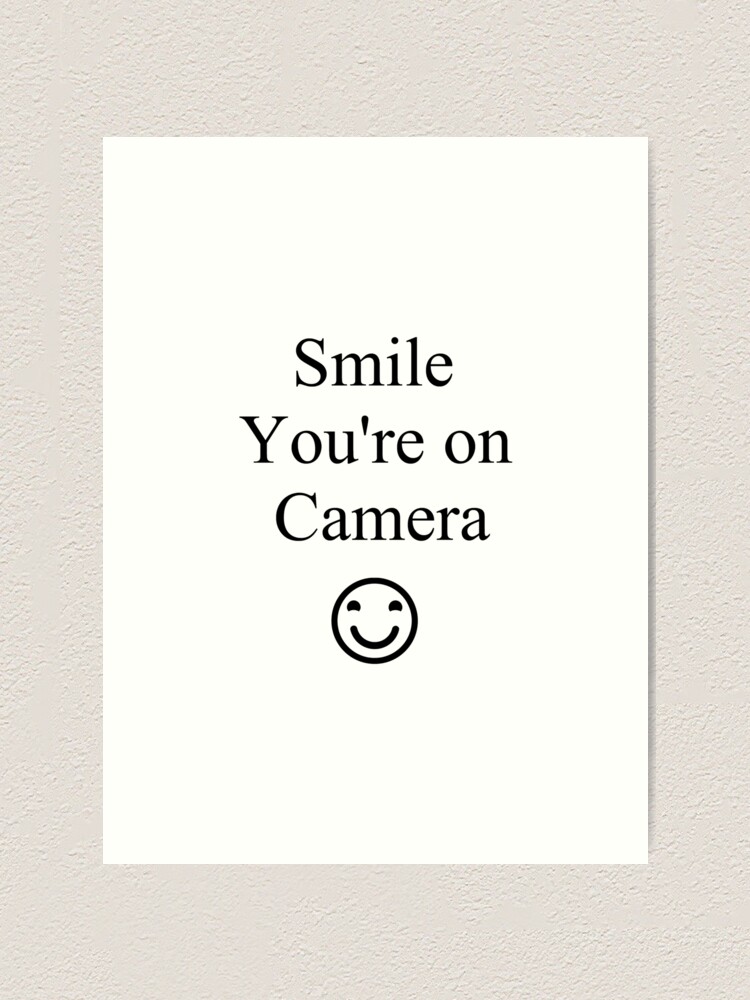 Alternate view of Smile You're on Camera Sign Art Print