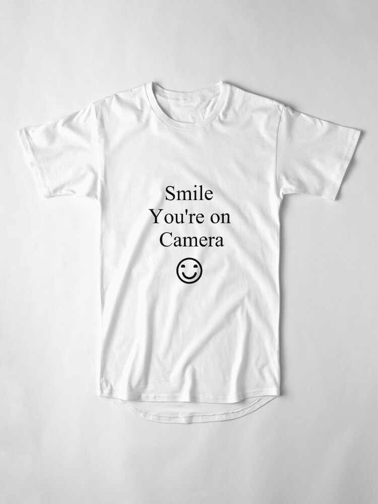 Alternate view of Smile You're on Camera Sign Long T-Shirt