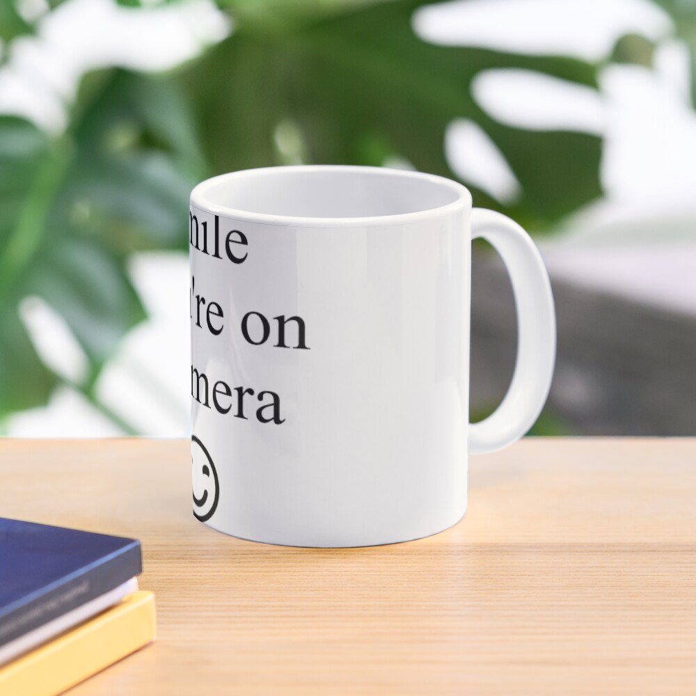 Smile You're on Camera Sign Mug