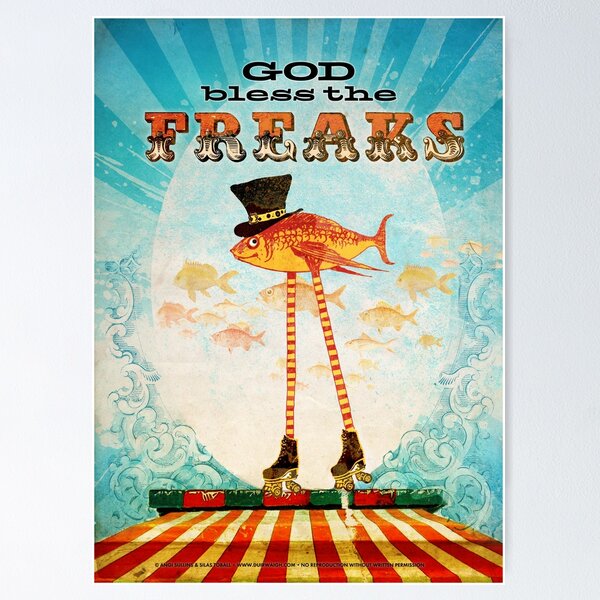 Item preview, God Bless the Freaks designed and sold by AngiandSilas.