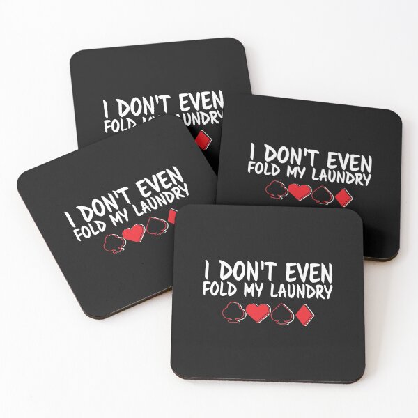 Item preview, Funny Poker Design - I Don't Even Fold Laundry designed and sold by EstelleStar.