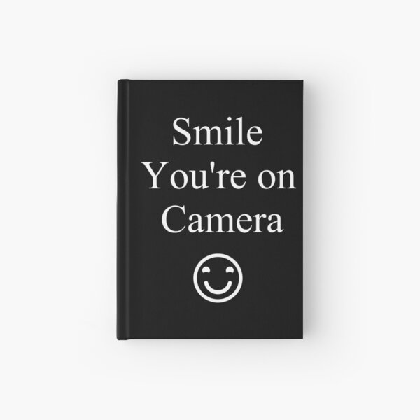 Smile You&amp;#39;re on Camera Sign Hardcover Journal