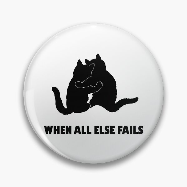 Item preview, When All Else Fail, Hugging cats designed and sold by Cindy Moore.