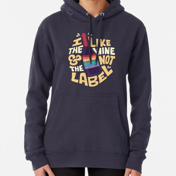 I like the wine Pullover Hoodie