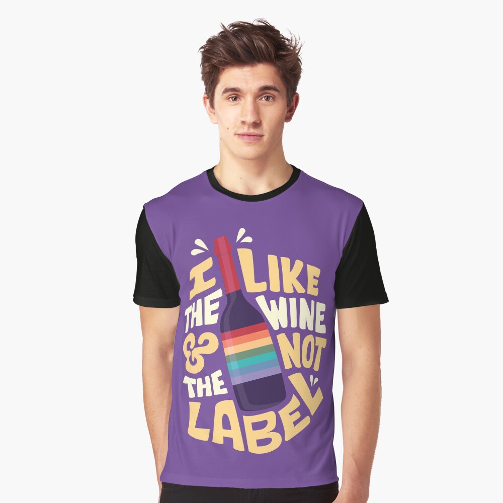 I like the wine Graphic T-Shirt