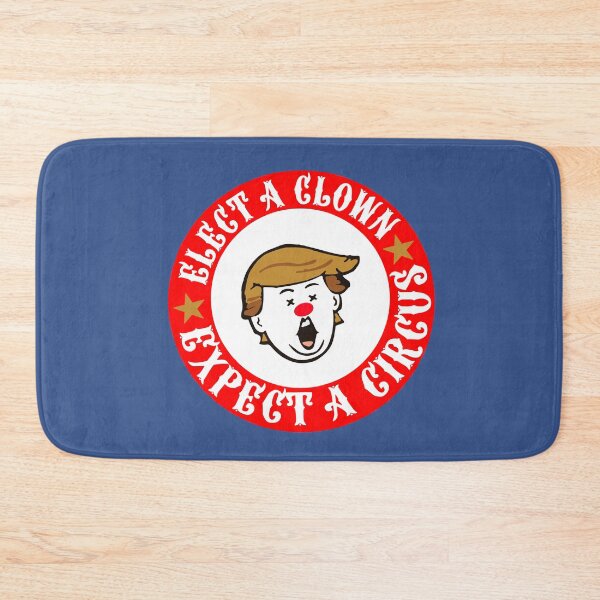 Item preview, Elect a Clown Expect a Circus Trump Protest Design designed and sold by magentasponge.
