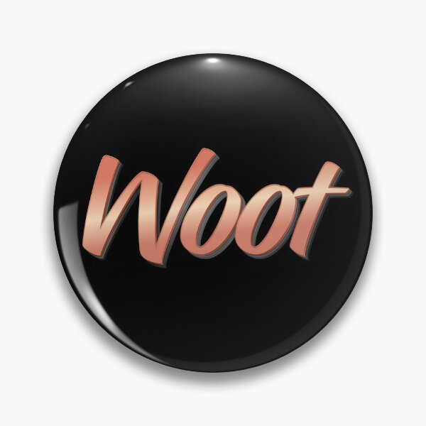 Item preview, Woot! This Means You Are Unending Happy About Something. designed and sold by ProjectX23.