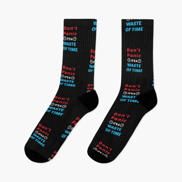 Item preview, Dont Panic WASTE OF TIME  designed and sold by ayyoubdz.
