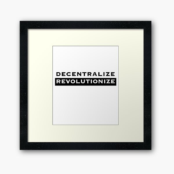 Artikel-Vorschau von Dezentralisieren, revolutionieren (alt), designt und verkauft von SubtleSplit.