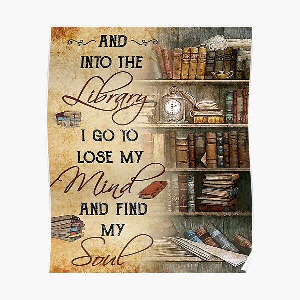 And Into The Library I Go To Lose My Mind And Find My Soul Pop Art Canvas Wall Art Book Lovers Canvas Wall Art For Bedroom Printable Poster Poster