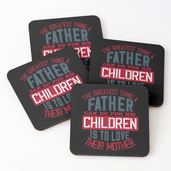 Item preview, Fathers day gift | The greatest thing a father can do for his children is to love their mother designed and sold by teamph.