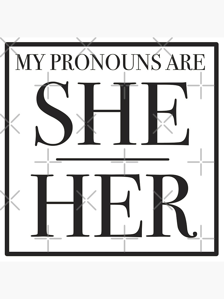 My Pronouns Are She Her Design Sticker By Wannabecorpse Redbubble 4962