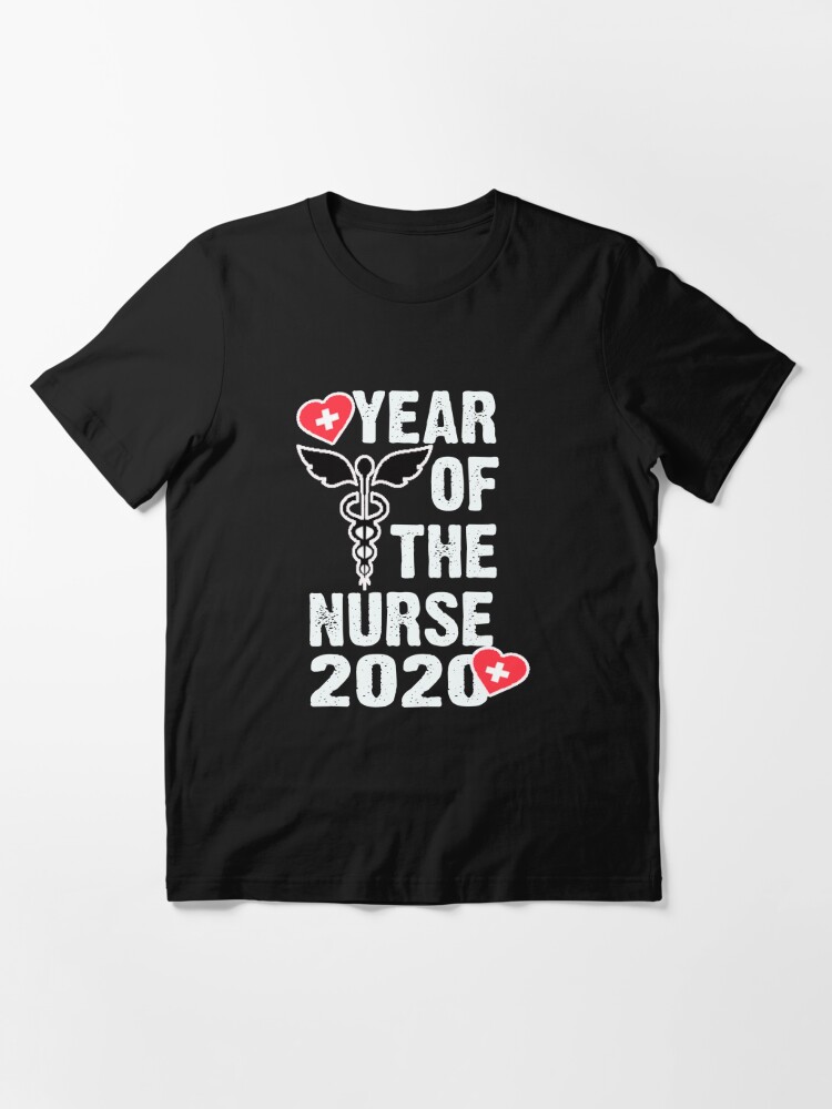 Year of the hot sale nurse 2020 shirt