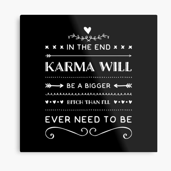 Karma Quotes Geschenke Merchandise Redbubble