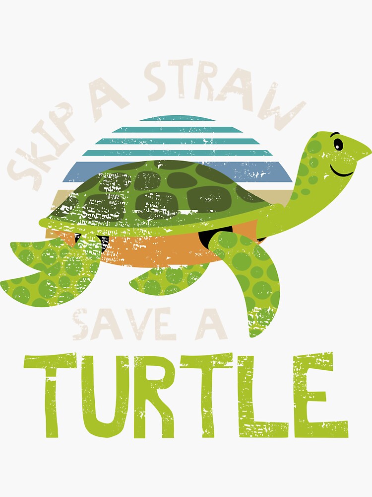 Skip A Straw Save A Turtle Vintage Sticker