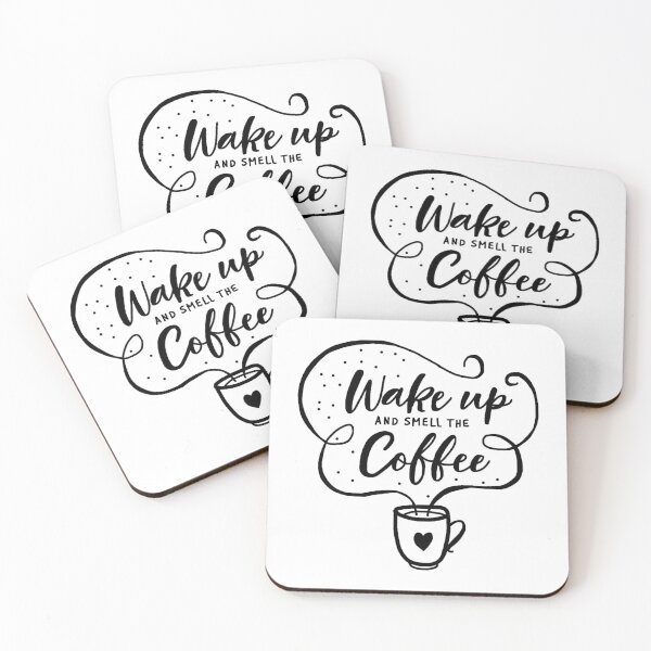 Item preview, Wake Up And Smell The Coffee designed and sold by LADYGOODMOOD.