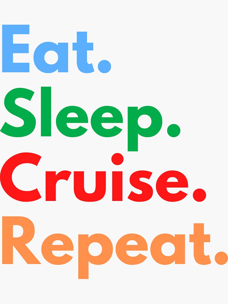 eat sleep cruise