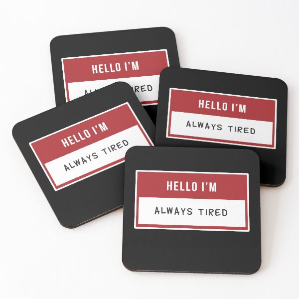 Item preview, HELLO I'M ALWAYS TIRED (RED BLACK) designed and sold by SarahConH.